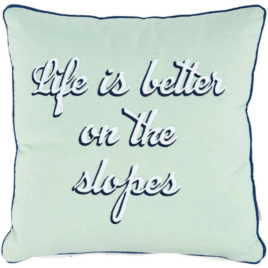 “Life is better on the slopes” Throw Pillow